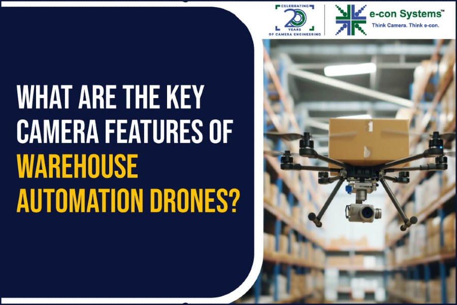 What-are-the-Key-Camera-Features-of-Warehouse-Automation-Drones